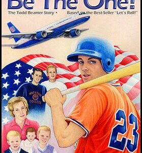5010 Be the One! The Todd Beamer Story